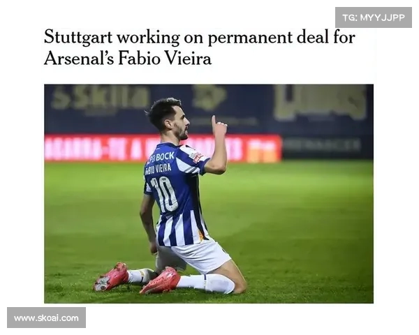 雅凯与阿森纳转会传闻汇总 罗马诺队报及法国媒体最新动态